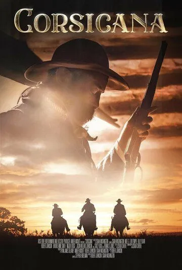 Корсикана / Corsicana (2020) фильм смотреть онлайн в хорошем качестве