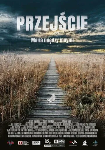 Przejscie (2021) фильм смотреть онлайн в хорошем качестве