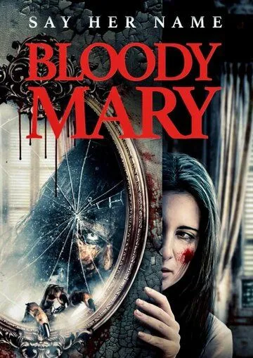 Проклятие Кровавой Мэри / Summoning Bloody Mary (2021) фильм смотреть онлайн Проклятие Кровавой Мэри / Summoning Bloody Mary (2021) фильм смотреть онлайн в хорошем качестве