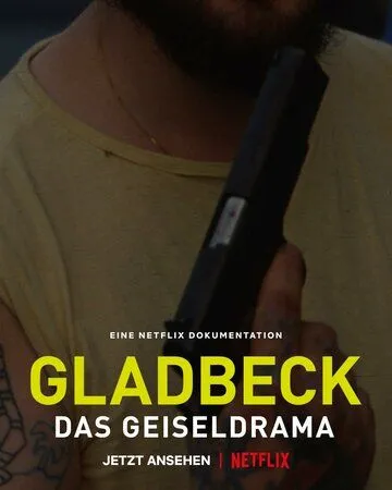 Захват заложников в Гладбеке / Gladbeck: The Hostage Crisis (2022) фильм смотреть онлайн Захват заложников в Гладбеке / Gladbeck: The Hostage Crisis (2022) фильм смотреть онлайн в хорошем качестве