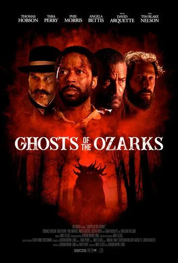Призраки Озарка / Ghosts of the Ozarks (2021) фильм смотреть онлайн Призраки Озарка / Ghosts of the Ozarks (2021) фильм смотреть онлайн в хорошем качестве