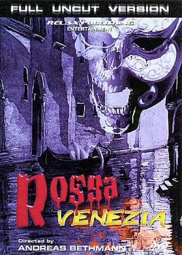 Красная Венеция / Rossa Venezia (2003) фильм смотреть онлайн Красная Венеция / Rossa Venezia (2003) фильм смотреть онлайн в хорошем качестве