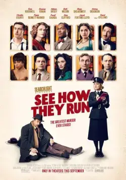 Смотрите, как они бегут / See How They Run (2022) фильм смотреть онлайн в хорошем качестве