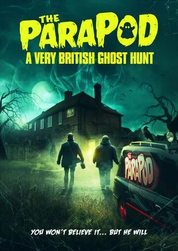 The ParaPod: A Very British Ghost Hunt (2020) фильм смотреть онлайн The ParaPod: A Very British Ghost Hunt (2020) фильм смотреть онлайн в хорошем качестве