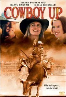 Огненный ринг / Cowboy Up (2001) фильм смотреть онлайн Огненный ринг / Cowboy Up (2001) фильм смотреть онлайн в хорошем качестве