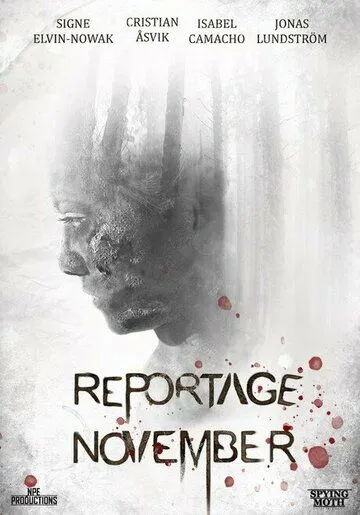 Ноябрьский репортаж / Reportage November (2022) фильм смотреть онлайн Ноябрьский репортаж / Reportage November (2022) фильм смотреть онлайн в хорошем качестве