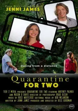Карантин для двоих / Quarantine for Two (2021) фильм смотреть онлайн в хорошем качестве