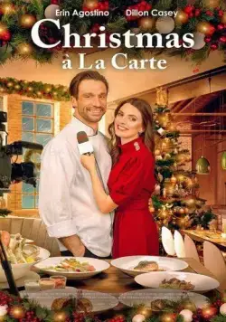 Рождественское меню / Christmas à La Carte (2021) фильм смотреть онлайн в хорошем качестве