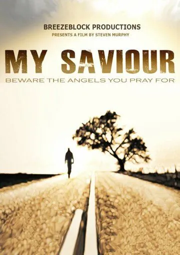 Мой спаситель / My Saviour (2019) фильм смотреть онлайн в хорошем качестве