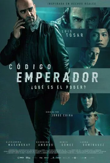 Код: Император / Código Emperador (2022) фильм смотреть онлайн в хорошем качестве