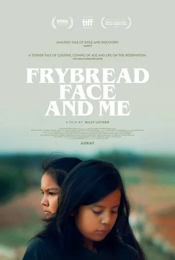 Жареная Лепёшка и я / Frybread Face and Me (2023) фильм смотреть онлайн Жареная Лепёшка и я / Frybread Face and Me (2023) фильм смотреть онлайн в хорошем качестве