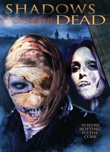 Тени мертвых / Shadows of the Dead (2004) фильм смотреть онлайн в хорошем качестве