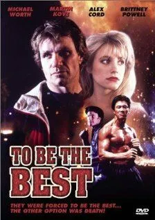 Стать лучшим / To Be the Best (1993) фильм смотреть онлайн в хорошем качестве
