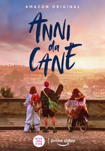 Anni da cane (2021) фильм смотреть онлайн в хорошем качестве