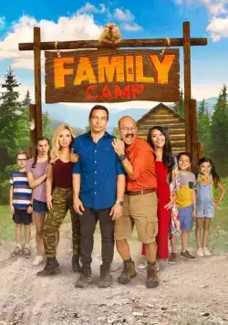 Семейный лагерь / Family Camp (2022) фильм смотреть онлайн в хорошем качестве