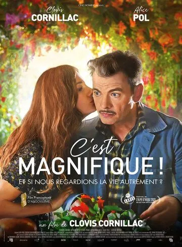 Это прекрасно! / C'est magnifique! (2021) фильм смотреть онлайн в хорошем качестве