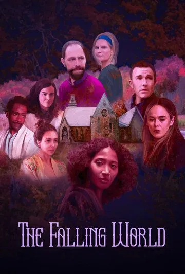 The Falling World (2022) фильм смотреть онлайн в хорошем качестве