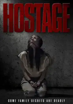 Заложник / Hostage (2020) фильм смотреть онлайн в хорошем качестве