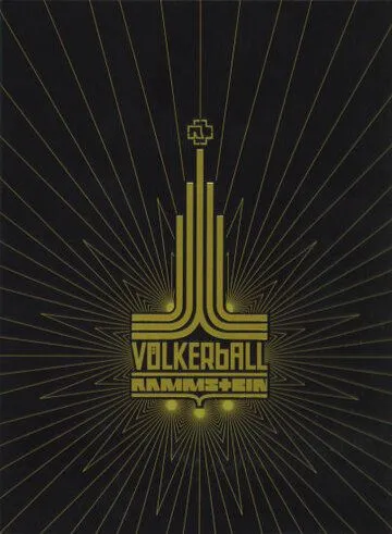 Rammstein: Völkerball (2006) фильм смотреть онлайн в хорошем качестве