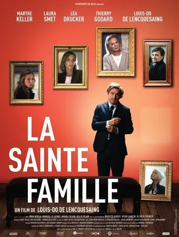 Святое семейство / La sainte famille (2019) фильм смотреть онлайн в хорошем качестве