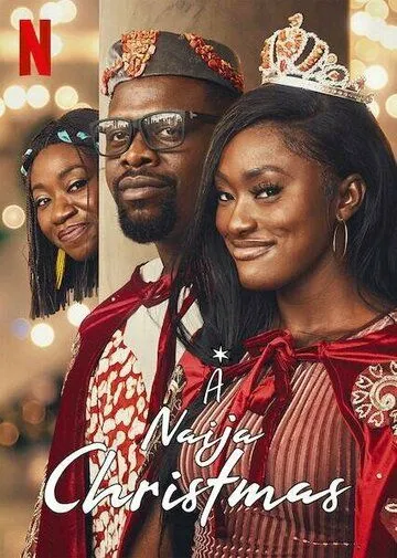 A Naija Christmas (2021) фильм смотреть онлайн A Naija Christmas (2021) фильм смотреть онлайн в хорошем качестве