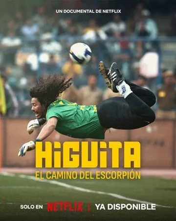 Higuita: El camino del Escorpión (2023) фильм смотреть онлайн Higuita: El camino del Escorpión (2023) фильм смотреть онлайн в хорошем качестве