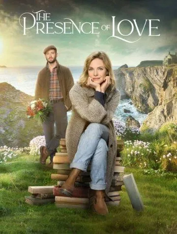 Присутствие любви / The Presence of Love (2022) фильм смотреть онлайн в хорошем качестве