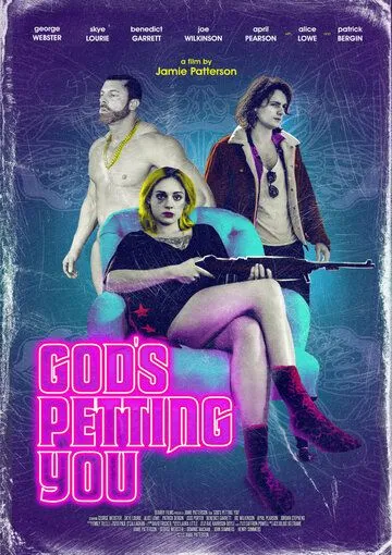 God's Petting You (2022) фильм смотреть онлайн в хорошем качестве