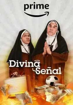Divina Señal (2023) фильм смотреть онлайн Divina Señal (2023) фильм смотреть онлайн в хорошем качестве