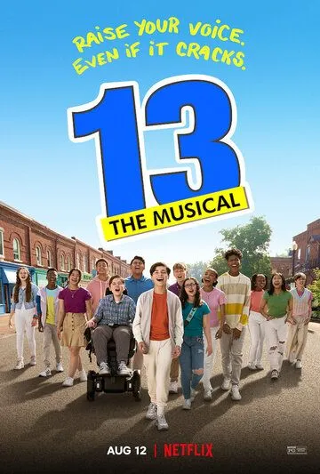 13: Мюзикл / 13: The Musical (2022) фильм смотреть онлайн в хорошем качестве