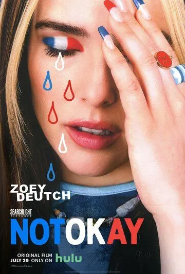 Не в порядке / Not Okay (2022) фильм смотреть онлайн Не в порядке / Not Okay (2022) фильм смотреть онлайн в хорошем качестве