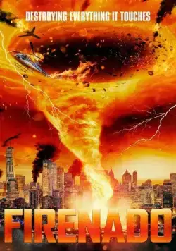 Огненный торнадо / Firenado (2023) фильм смотреть онлайн в хорошем качестве