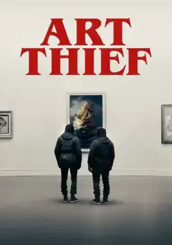 Art Thief (2023) фильм смотреть онлайн в хорошем качестве