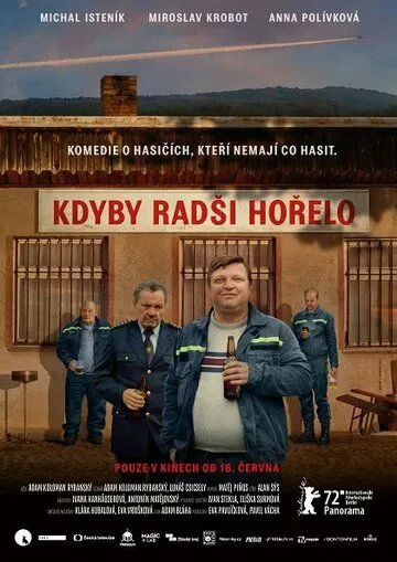 Kdyby radsi horelo (2022) фильм смотреть онлайн Kdyby radsi horelo (2022) фильм смотреть онлайн в хорошем качестве