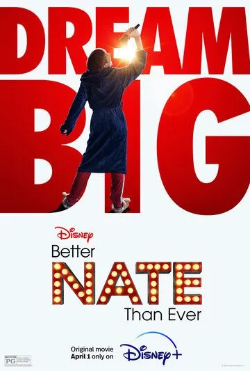 Лучше Нейт, чем когда-либо / Better Nate Than Ever (2022) фильм смотреть онлайн Лучше Нейт, чем когда-либо / Better Nate Than Ever (2022) фильм смотреть онлайн в хорошем качестве
