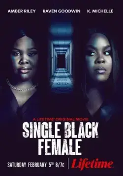 Одинокая темнокожая женщина / Single Black Female (2022) фильм смотреть онлайн Одинокая темнокожая женщина / Single Black Female (2022) фильм смотреть онлайн в хорошем качестве