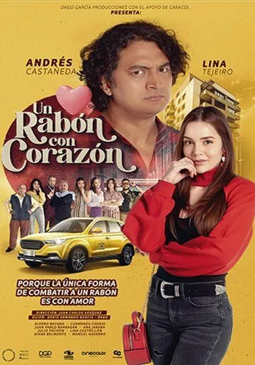Un rabón con corazón (2022) фильм смотреть онлайн в хорошем качестве