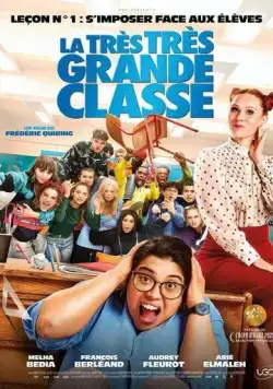 Очень большой класс / La très très grande classe (2022) фильм смотреть онлайн в хорошем качестве