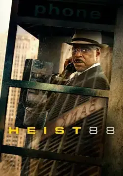 Ограбление 88 / Heist 88 (2023) фильм смотреть онлайн Ограбление 88 / Heist 88 (2023) фильм смотреть онлайн в хорошем качестве