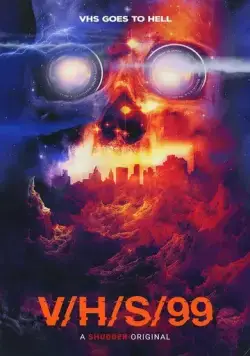 З/Л/О 99 / V/H/S/99 (2022) фильм смотреть онлайн в хорошем качестве