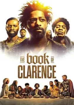 Книга Кларенса / The Book of Clarence (2023) фильм смотреть онлайн в хорошем качестве