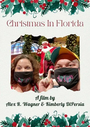 Christmas in Florida (2021) фильм смотреть онлайн в хорошем качестве