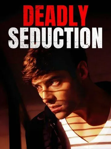 Секс, ложь и убийство / Deadly Seduction (2021) фильм смотреть онлайн Секс, ложь и убийство / Deadly Seduction (2021) фильм смотреть онлайн в хорошем качестве