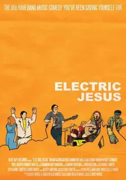 Electric Jesus (2020) фильм смотреть онлайн в хорошем качестве