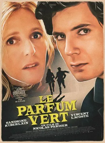 Зеленые духи / Le parfum vert (2022) фильм смотреть онлайн Зеленые духи / Le parfum vert (2022) фильм смотреть онлайн в хорошем качестве