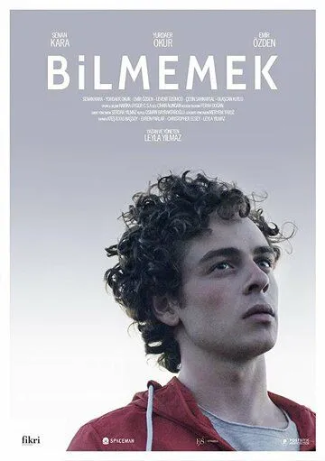 Незнание / Bilmemek (2019) фильм смотреть онлайн в хорошем качестве