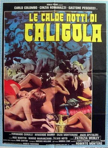 Жаркие ночи Калигулы / Le calde notti di Caligola (1977) фильм смотреть онлайн Жаркие ночи Калигулы / Le calde notti di Caligola (1977) фильм смотреть онлайн в хорошем качестве