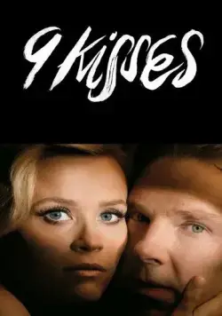 9 поцелуев / 9 Kisses (2014) фильм смотреть онлайн в хорошем качестве