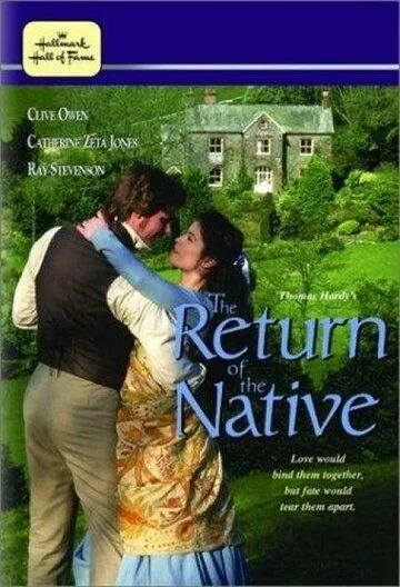 Возвращение домой / The Return of the Native (1994) cериал смотреть онлайн Возвращение домой / The Return of the Native (1994) cериал смотреть онлайн в хорошем качестве