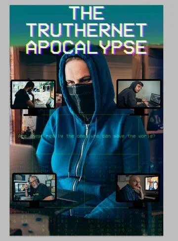 The TrutherNet Apocalypse (2020) фильм смотреть онлайн The TrutherNet Apocalypse (2020) фильм смотреть онлайн в хорошем качестве